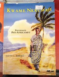 Kwame Nkrumah Passionate Pan-Africanist