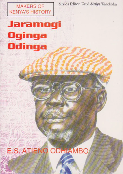 Makers of Kenya's History Jaramogi Oginga (EAEP)