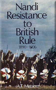 Nandi Resistance to British Rule The Volcano Erupts