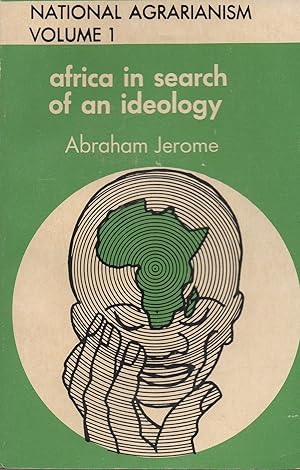 National Agrarianism: A solution to Africa's political and economic problems from 1975 to the year 2005