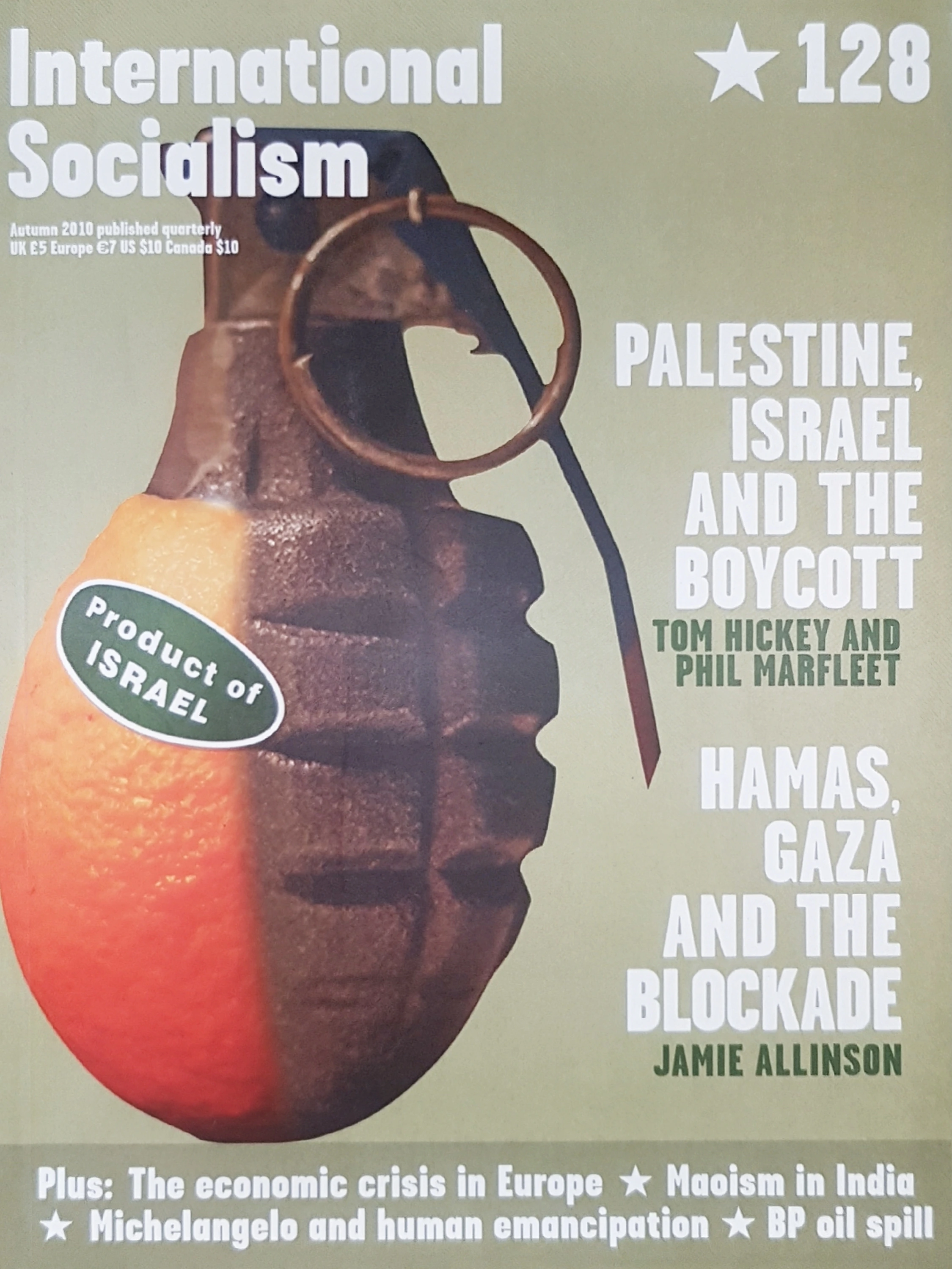 Palestine, Israel and the Boycott