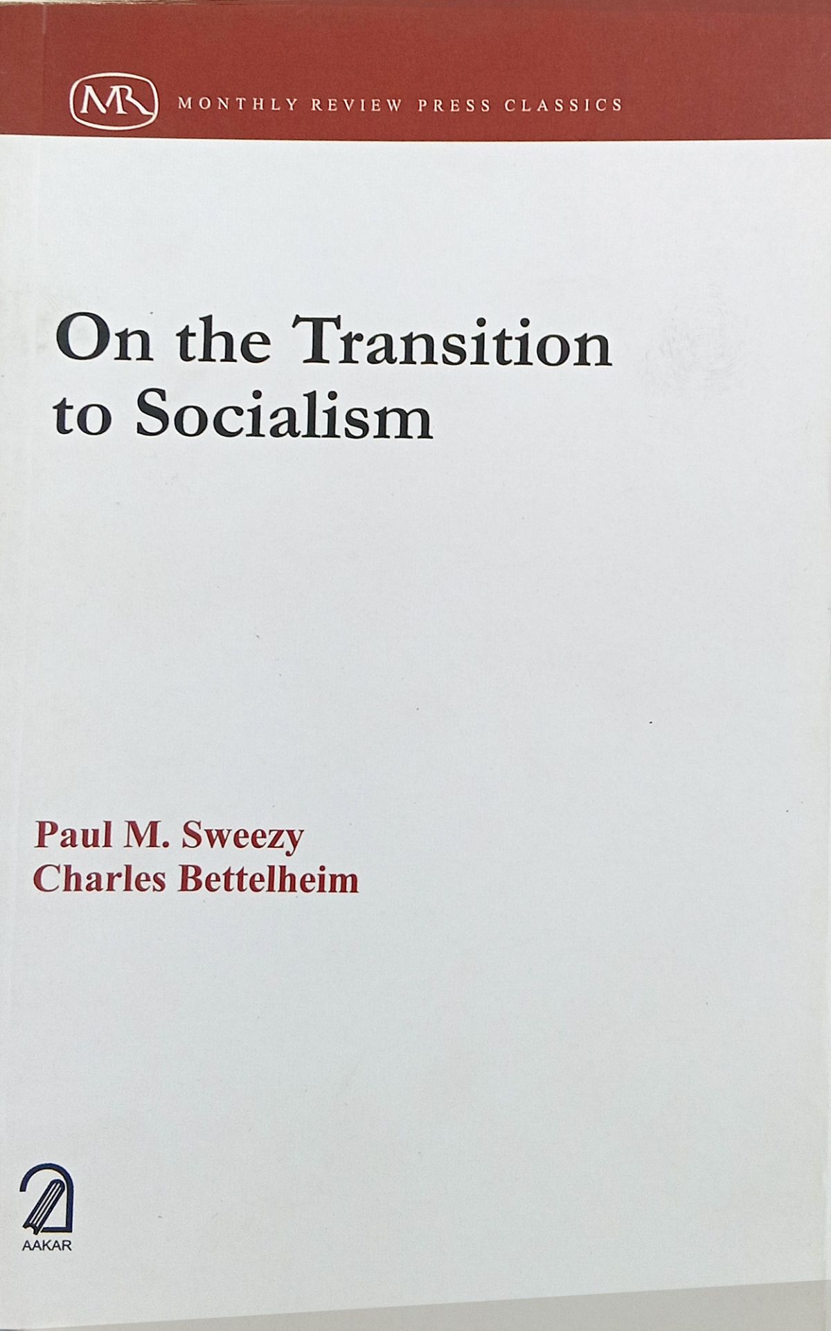 On the Transition to Socialism