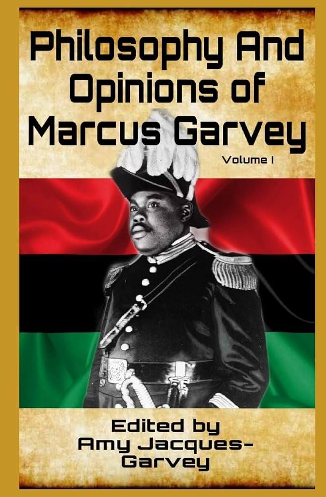 Philosophy and Opinions Edited by Amy Jacques-Garvey · Volume 1