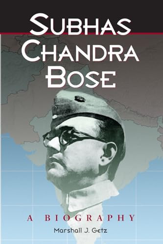Subhas Chandra Bose A Biography