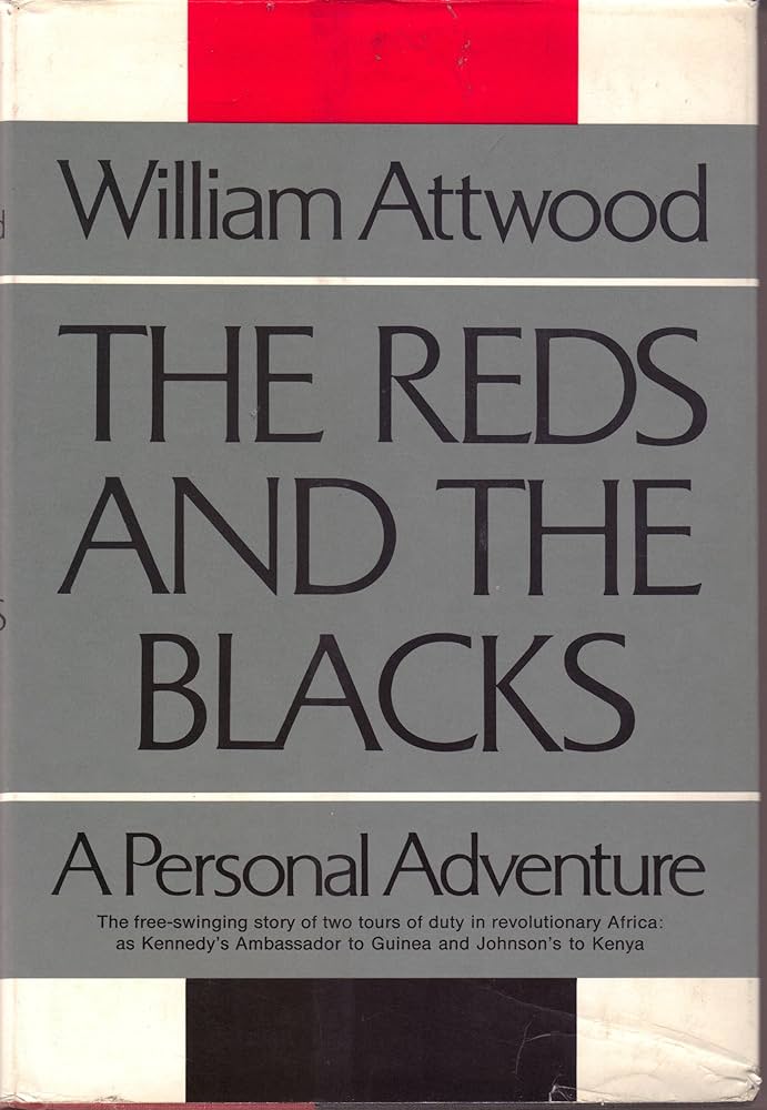 The Reds and the Blacks A Personal Adventure