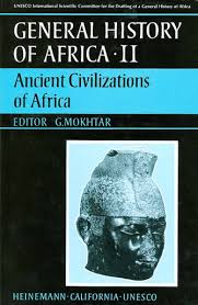 General History of Africa 11 Ancient Civilazations of Africa