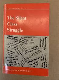 The Silent Class Struggle