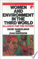 Women and environment in the third world - alliance for the future