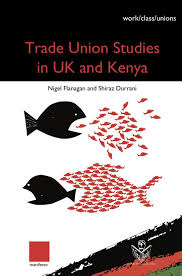 Trade Unions Studies In Uk And Kenya