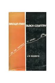 Brown Man , Black Country