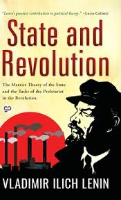 The State And Revolution ,, The Marxist Theory Of The State And Tasks