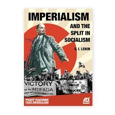 Imperialism And The Split In Socialism