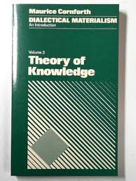 Dialectical Materialism, Theory Of Knowledge
