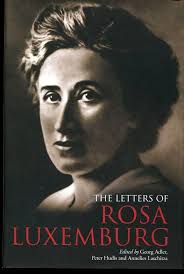 The Letters of Rosa Luxemburg