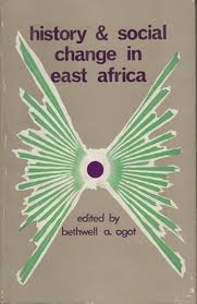 History And Social Change In East Africa