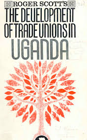 The Development of Unionism Uganda